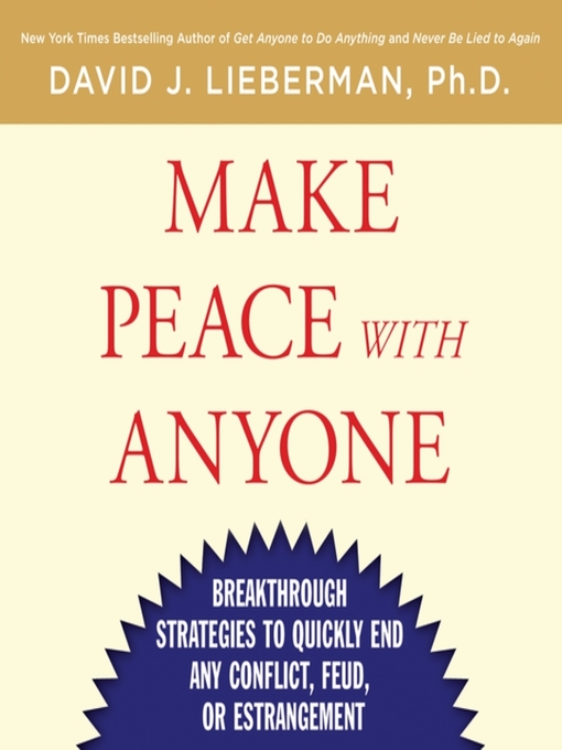Title details for Make Peace With Anyone by Dr. David J. Lieberman, Ph.D. - Available
